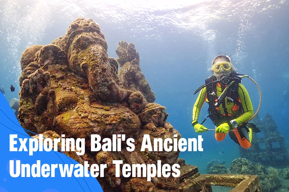 Exploring Bali's Ancient Underwater Temples